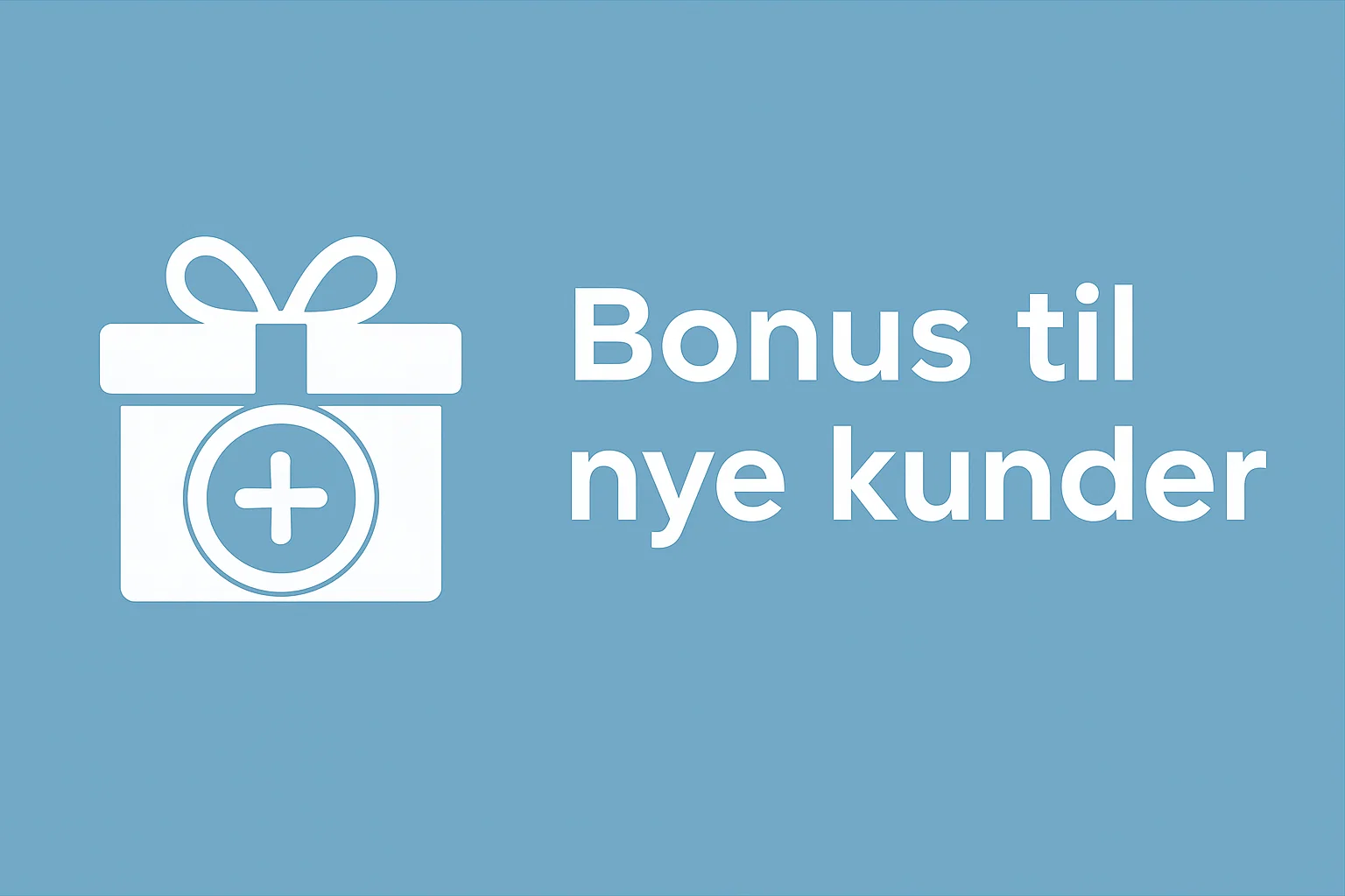 Bonus til nye kunder